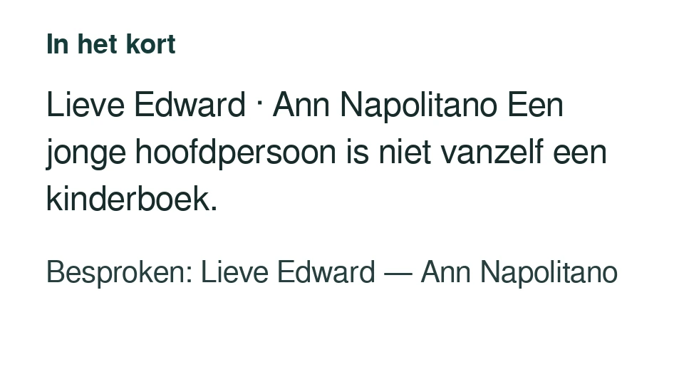 Lieve Edward · Ann Napolitano Een jonge hoofdpersoon is niet vanzelf een kinderboek. Besproken: Lieve Edward — Ann Napolitano.
